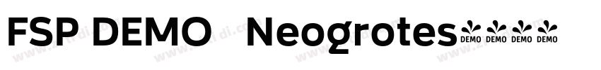 FSP DEMO   Neogrotes字体转换